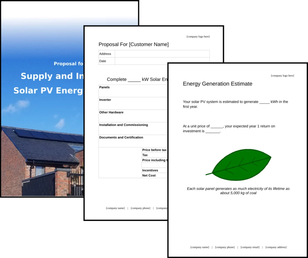 The first three pages of the proposal template. Page one is a cover page with the title and an image of solar PV panels on the roof of a house. Page two lists the customer information, system specification, and pricing. Page 3 outlines the expected energy generation and financial return.